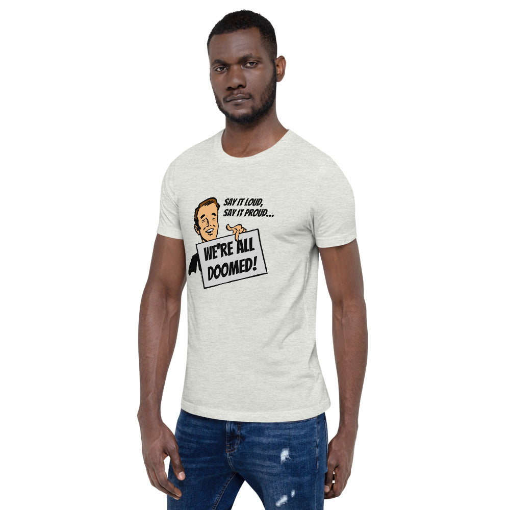 Proud Doom Short-Sleeve Unisex T-Shirt - The Mad Tropic
