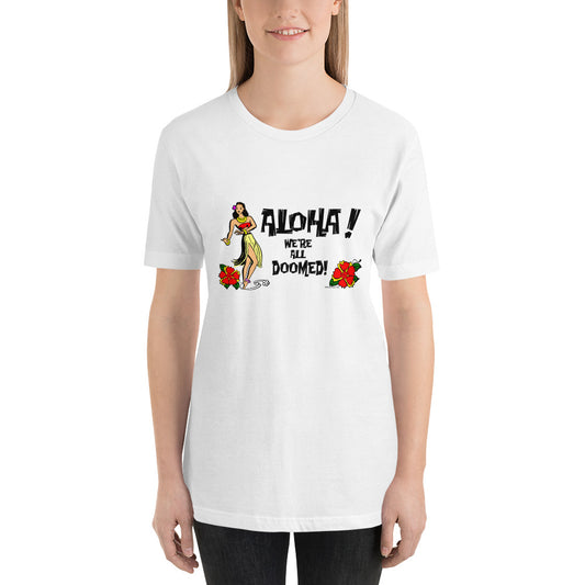 Aloha Doom Short-Sleeve Unisex T-Shirt - The Mad Tropic