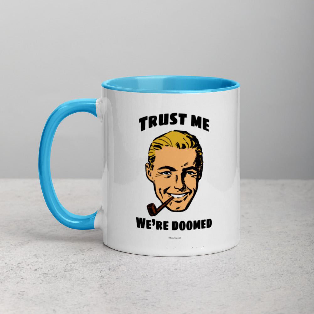 Trust Doom Mug with Color Inside