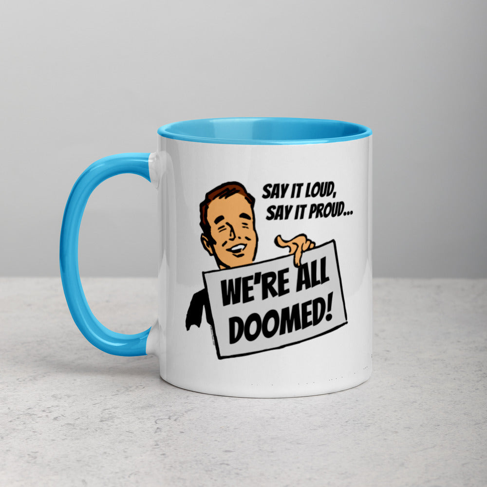 Proud Doom Mug with Color Inside