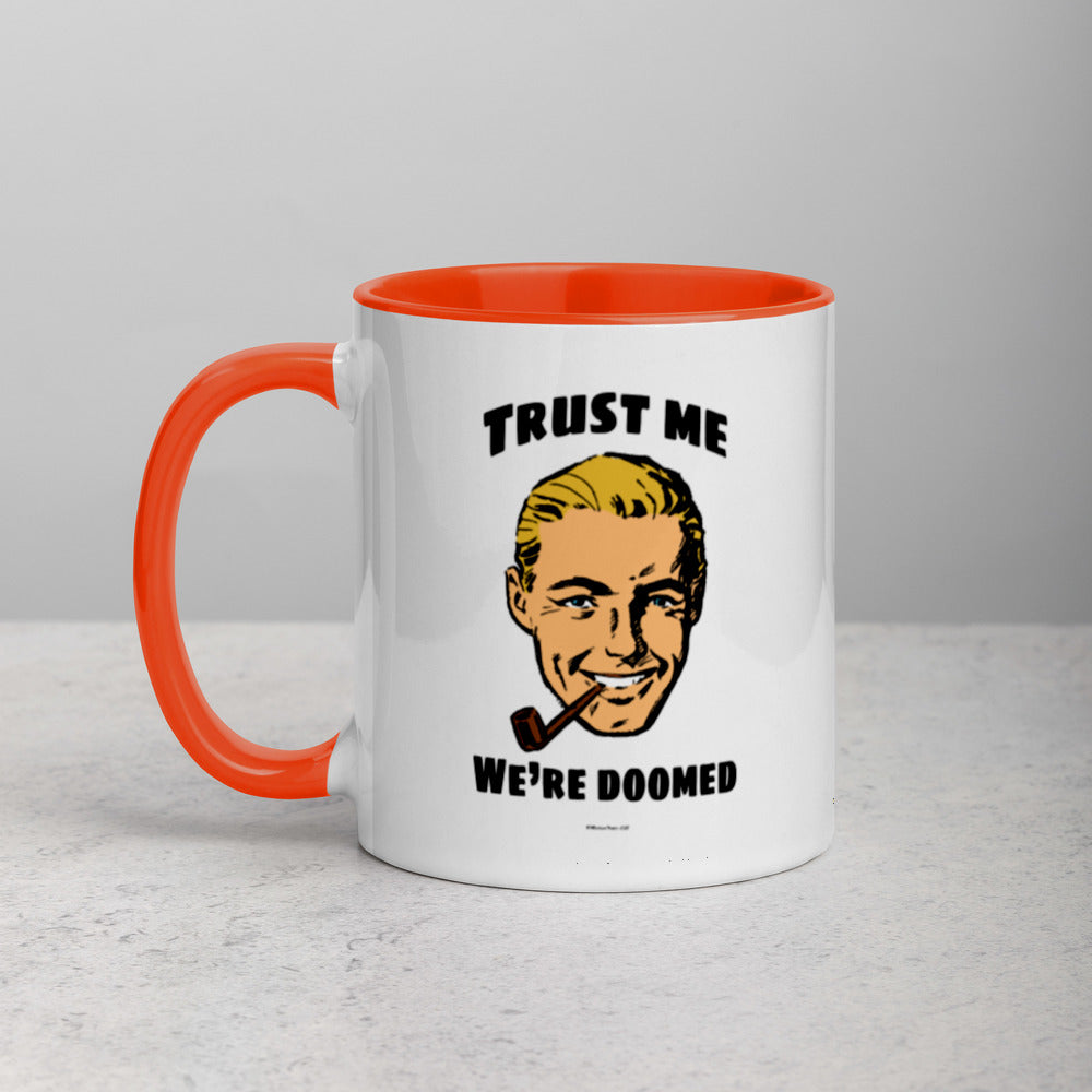 Trust Doom Mug with Color Inside