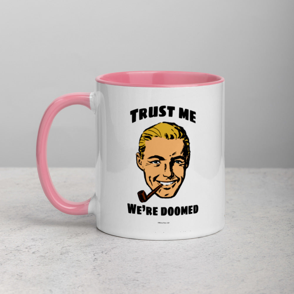 Trust Doom Mug with Color Inside