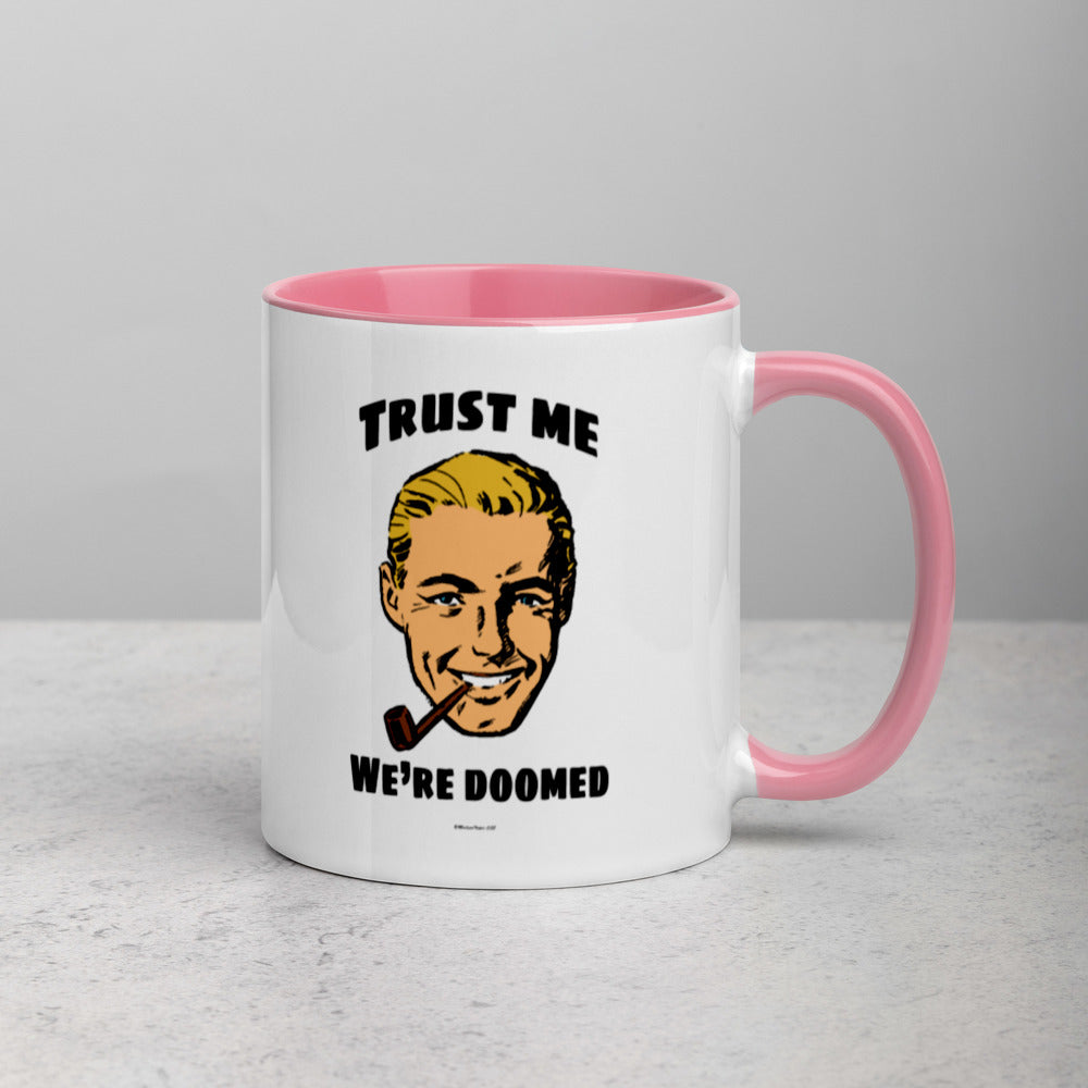 Trust Doom Mug with Color Inside
