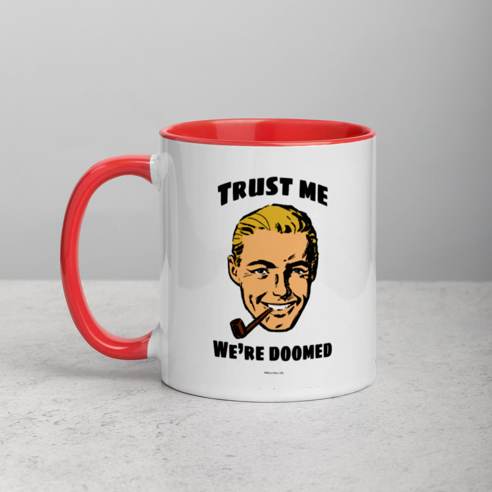 Trust Doom Mug with Color Inside