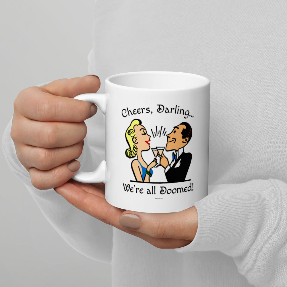 Cheers Doom White glossy mug