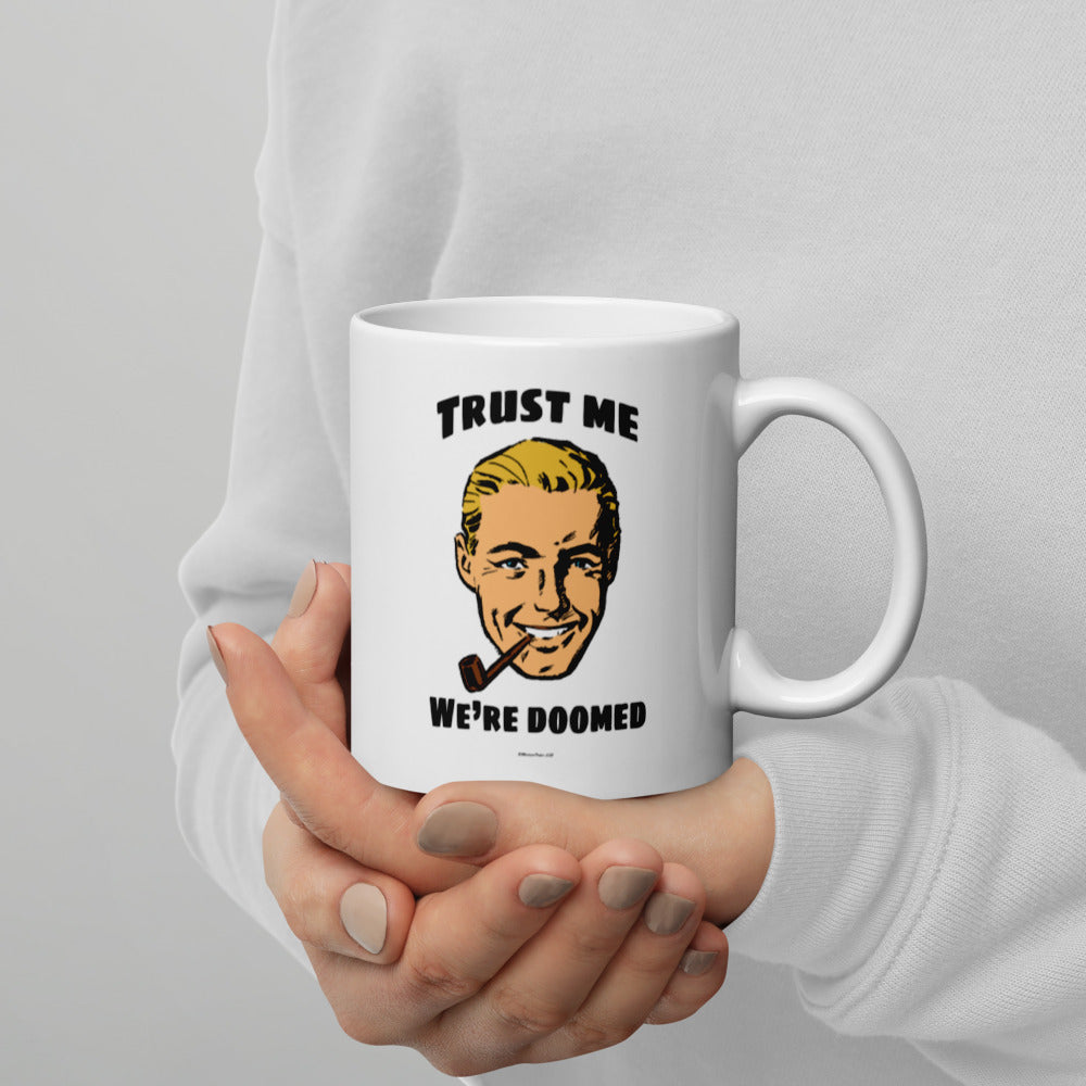 Trust Doom White glossy mug