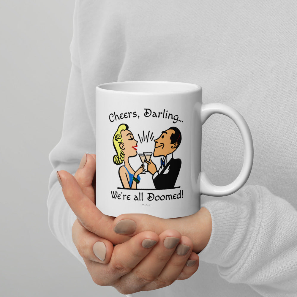 Cheers Doom White glossy mug