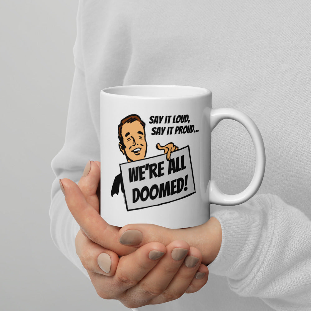 Proud Doom White glossy mug