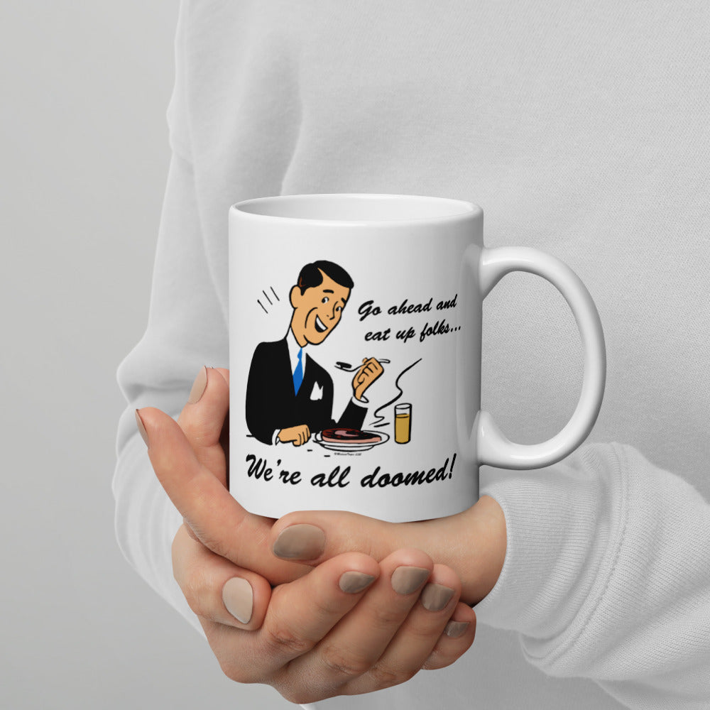 Diner Doom White glossy mug
