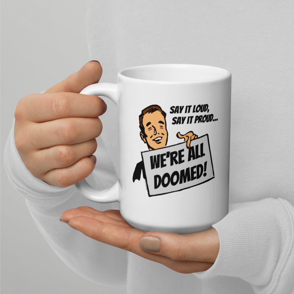 Proud Doom White glossy mug