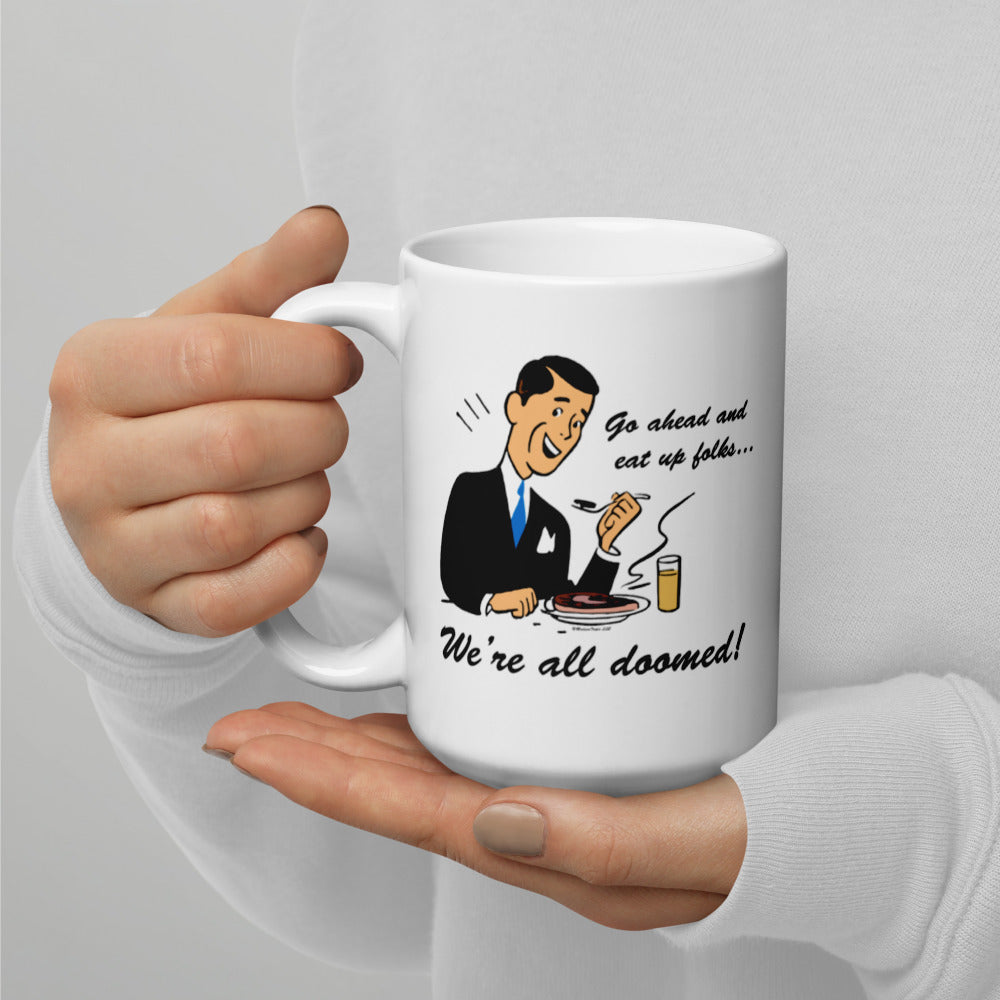 Diner Doom White glossy mug