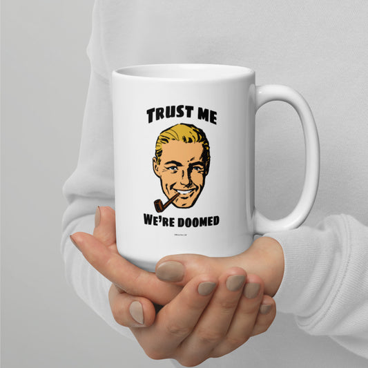 Trust Doom White glossy mug