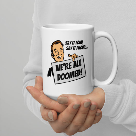 Proud Doom White glossy mug